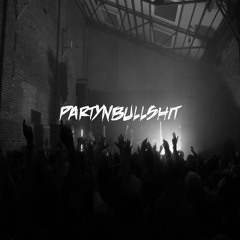 Partynbullshit Freestyle