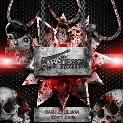 **OUT 20/11** Dark By Design - I Don't Care