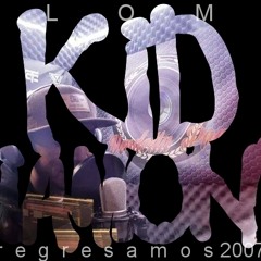 Regresamos 2007 Kid Diamond Plomo