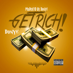 Donye - Get Rich [prod Donye]