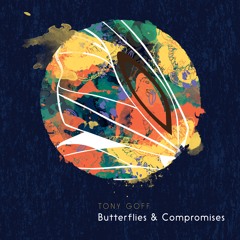 Butterflies and Compromises