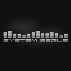 System Segue - How Do You Feel (Original Mix)
