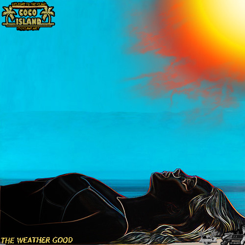 WEATHER GOOD - #DIGITRAPPIN
