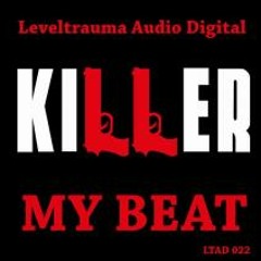 [LTAD022] Killer - Beatfressende Pusteblume
