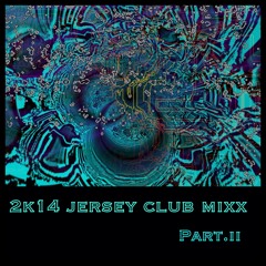 2k14 DoubleTapp Mixx Pt.2