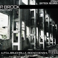 P.Brock - Driven (Reeno Denshi Remix) Cut / Oxytech Records