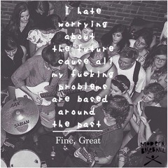 Fine, Great - Modern Baseball (cover)