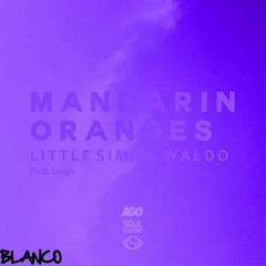 El Blanco Nino - Mandarin Oranges Part 2