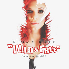 WILD & FREE FT.  GMOE