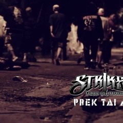 Striker HC - Prek Tai Asu