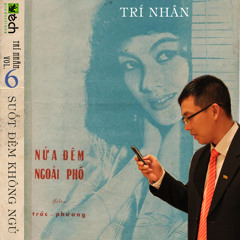 Nửa Đêm Ngoài Phố - Trí Nhân