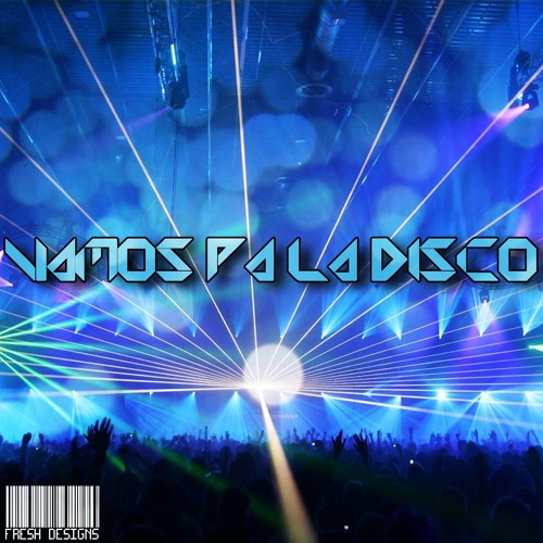 Rayzer - VAMOS PA LA DISCO