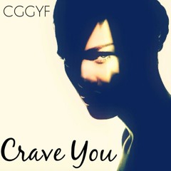 Crave You