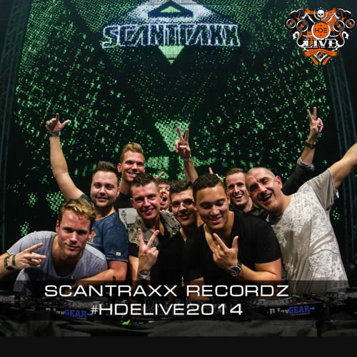 Scantraxx Recordz showcase at #HDELIVE 18.10.2014 (Live set)