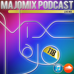 Majomix Podcast #118