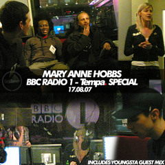 Mary Anne Hobbs – Radio 1 – Tempa Special & Interview – Soulja, Benga, Skream – 17.08.2007