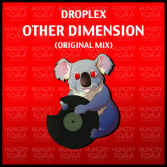 Droplex - Other Dimension (Original Mix) *Out Now*
