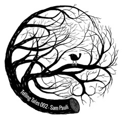 Telling Tales 002 - Sam Pauli
