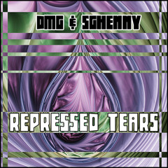 DMG & Sghenny - Repressed Tears