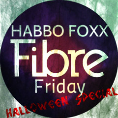 HABBO FOXX - FIBRE FRIDAY LATE NIGHT MIX VOL.2