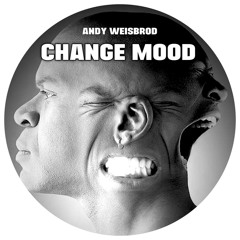 Andy Weisbrod - CHANGE MOOD (Original Mix) FREE TRACK