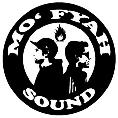 Loyal Flames - Mo'Fyah Sound Dubplate