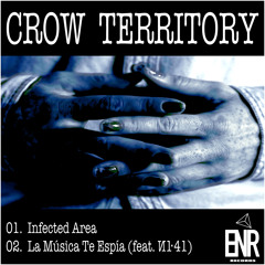 Crow Territory - Infected Area e.p.