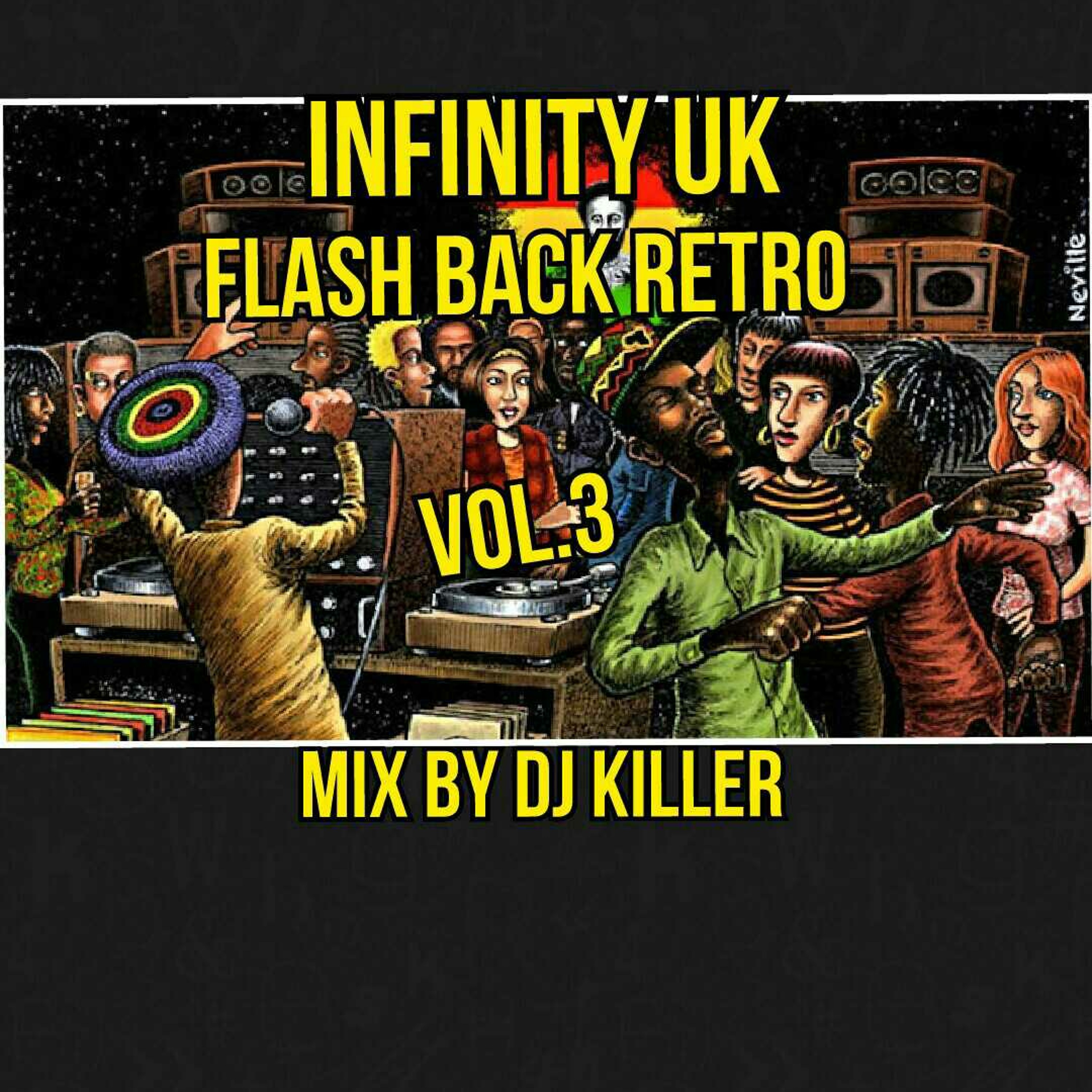 INFINITY UK FLASH BACK RETRO VOL.3 MIX BY DJ KILLER episode artwork