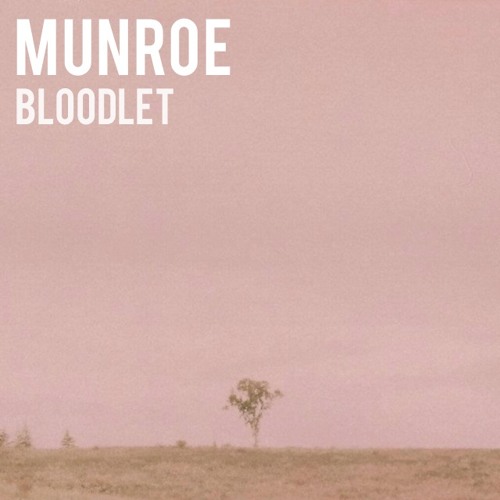 Munroe - Bloodlet