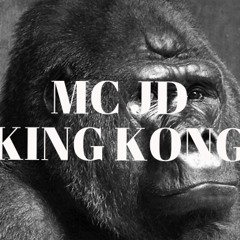 MC JD - KING KONG