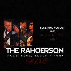 Something You Got ♪ LIVE  - Rahoerson QUARTET