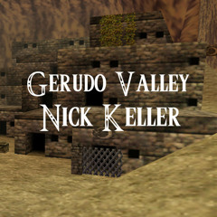 Nick Keller - Gerudo Valley