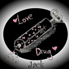 Jack - Love Drug