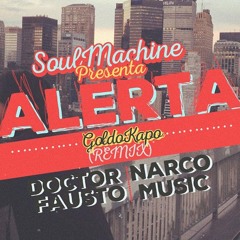 Goldo Kapo - Alerta - Soul Machine (Remix)