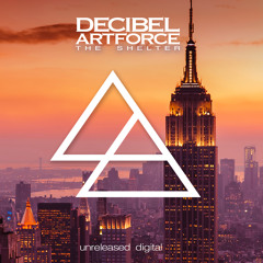 Decibel Artforce - The Shelter (Original Mix) {exclusive Preview}