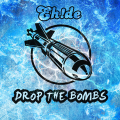 Drop The Bombs (Vol. 2)