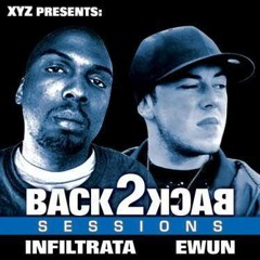 3-23-2007 Back2Back Sessions Feat. Infiltrata B2b Ewun