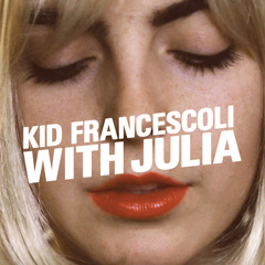 Kid Francescoli with Julia Prince Vince