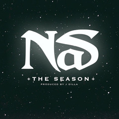 Nas - +The Season+ (Produced By JDilla) [Official] [Clean]