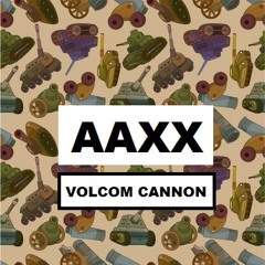 Volcom Cannon (Original) (TEASER)