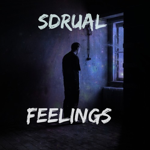 SDRUAL - Feelings / Trap Sounds Exclusive