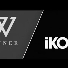 WINNER + IKON - Just Another Boy