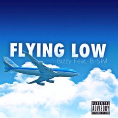 Flying Low - (Evan Mosa-Bizzy) Feat. B - SIM