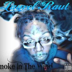 Laurel Raul | Ride Out | Prod.by Nate Rhoads