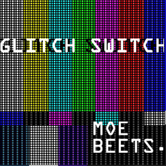 Glitch Switch