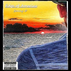 2) Edge Of America (Prod. By mjNichols)