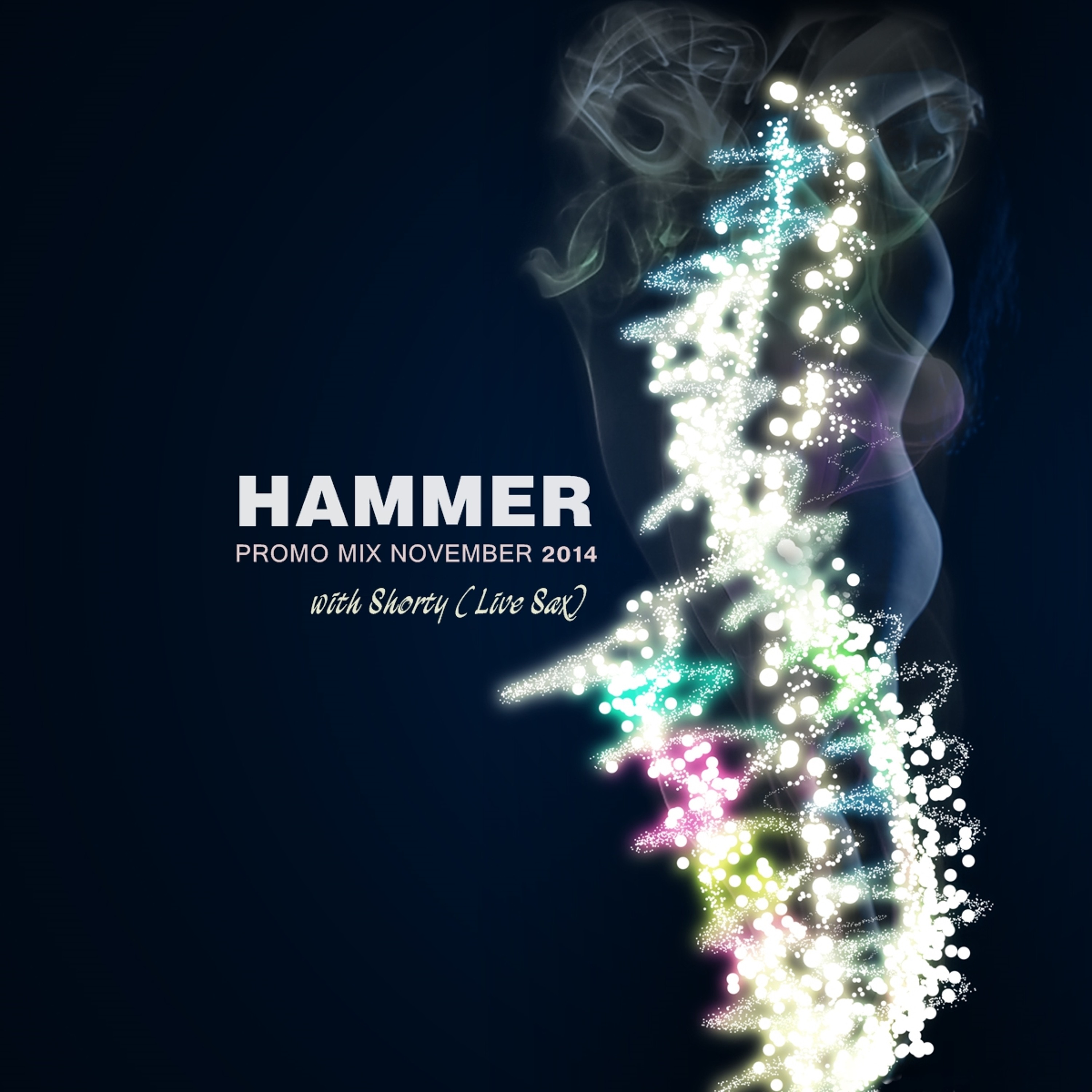 Hammer feat. Shorty Sax - Promo Mix November 2014 episode artwork