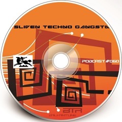 Sliven Techno Gangsta™ - Podcast # 060 (Sliven City Celebration Part I) (26-10-2014)