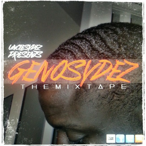 Uncle Sydez - GenoSydez (Mixed By Mistic)