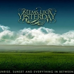 Seems Like Yesterday - Brighter